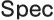 Spec